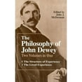 thumbnail image 1 of Pre-Owned The Philosophy of John Dewey: Volume 1. The Structure of Experience. Volume 2: The Lived Experience: v. 1 & 2 in 1v Paperback, 1 of 1