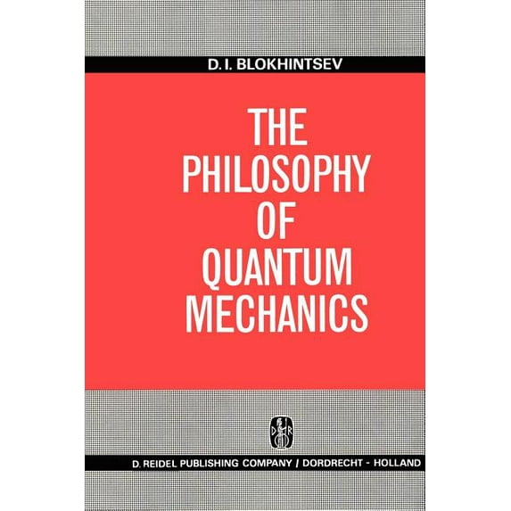 The Philosophy of Quantum Mechanics, (Paperback)