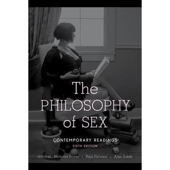 Pre-Owned The Philosophy of Sex: Contemporary Readings (Paperback) 1442216719 9781442216716