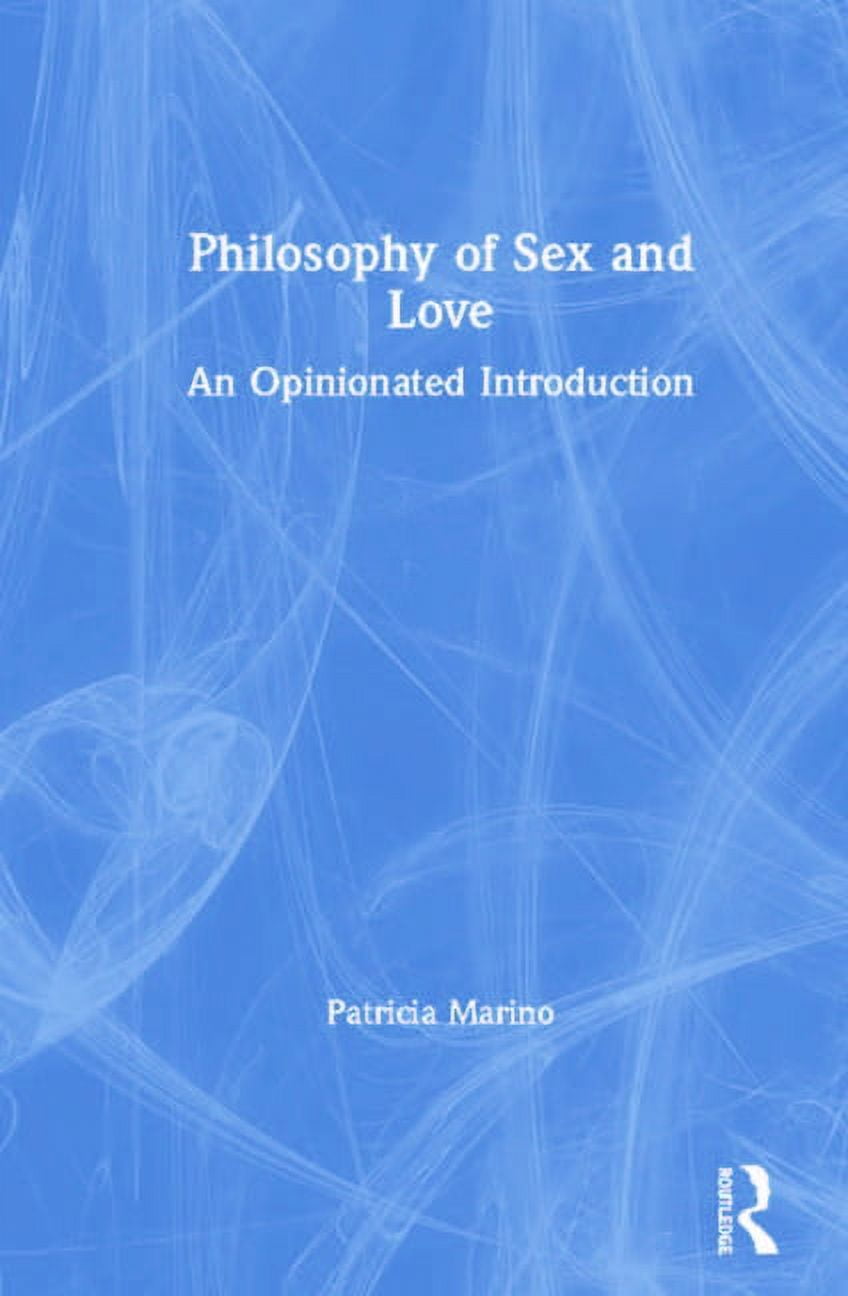 The Philosophy Of Sex Hardcover