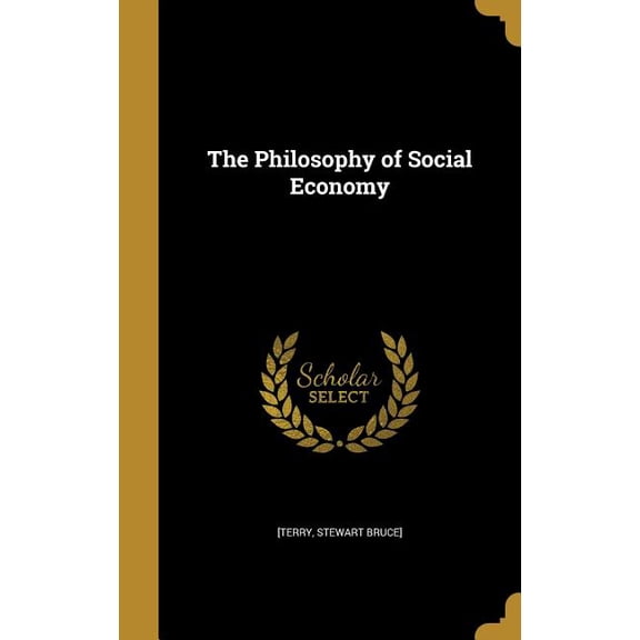 The Philosophy of Social Economy (Hardcover)