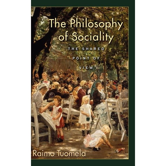 The Philosophy of Sociality: The Shared Point of View, (Hardcover)