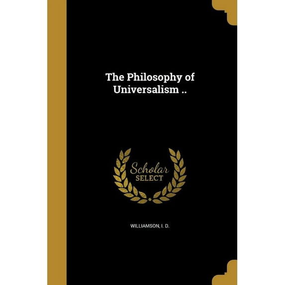 The Philosophy of Universalism .. (Paperback)