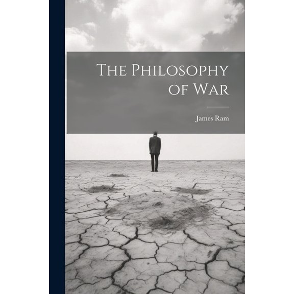 The Philosophy of War (Paperback)
