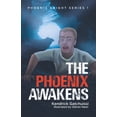 thumbnail image 1 of The Phoenix Awakens, (Paperback), 1 of 1