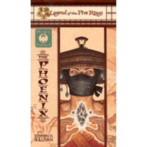 Pre-Owned The Phoenix (Legend of the Five Rings: Clan War, Fourth Scroll) (Unknown) 0786917989 9780786917983