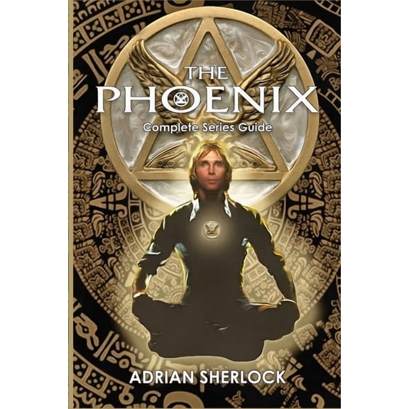 The Phoenix Complete Series Guide, (Paperback)