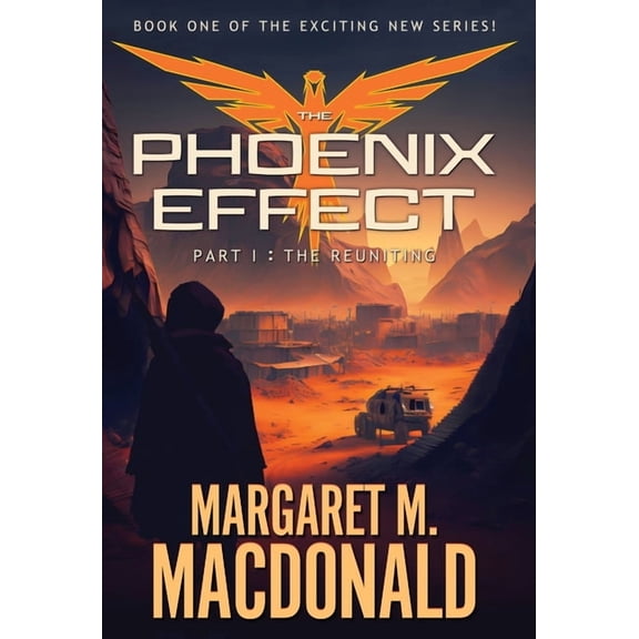 The Phoenix Effect: The Phoenix Effect Part 1 (Hardcover)