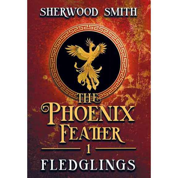 The Phoenix Feather: Fledglings, (Hardcover)
