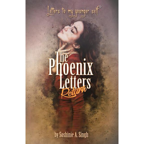 The Phoenix Letters Return (Paperback)