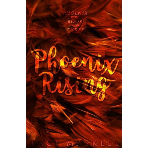 The Phoenix Trilogy: Phoenix Rising (Paperback)