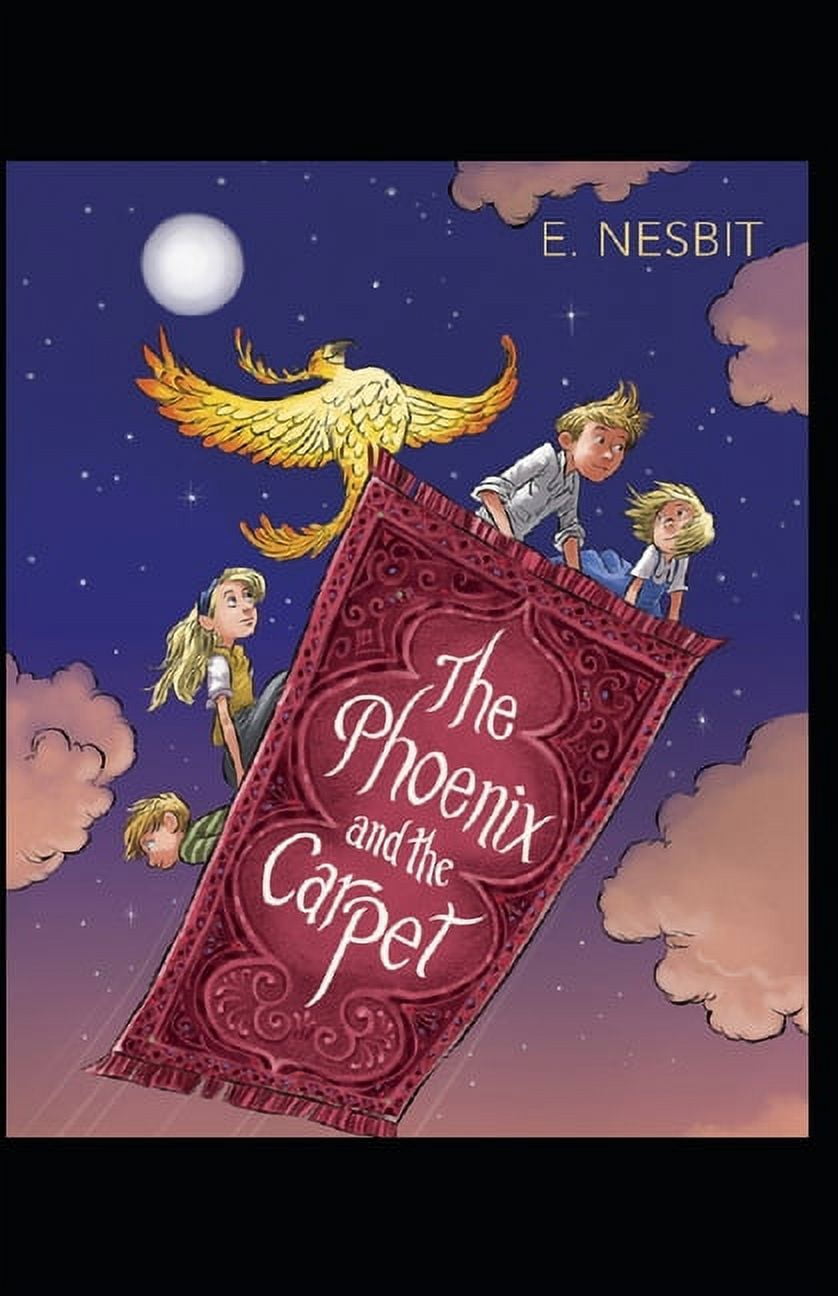 The Phoenix and the Carpet Illustrated (Paperback)