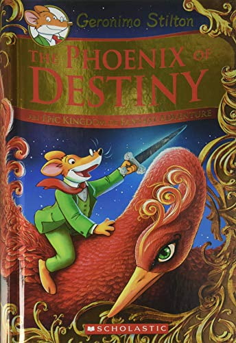 Geronimo Stilton and the Kingdom of Fant The Phoenix of