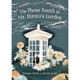 thumbnail image 1 of The Phone Booth in Mr. Hirota's Garden, (Hardcover), 1 of 1