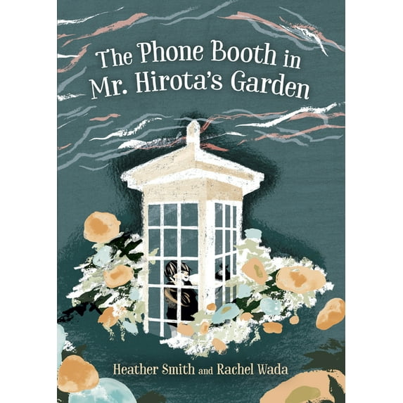 The Phone Booth in Mr. Hirota's Garden, (Hardcover)