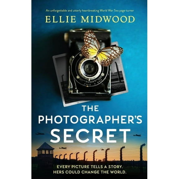 The Photographer's Secret: An unforgettable and utterly heartbreaking World War Two page-turner, (Paperback)