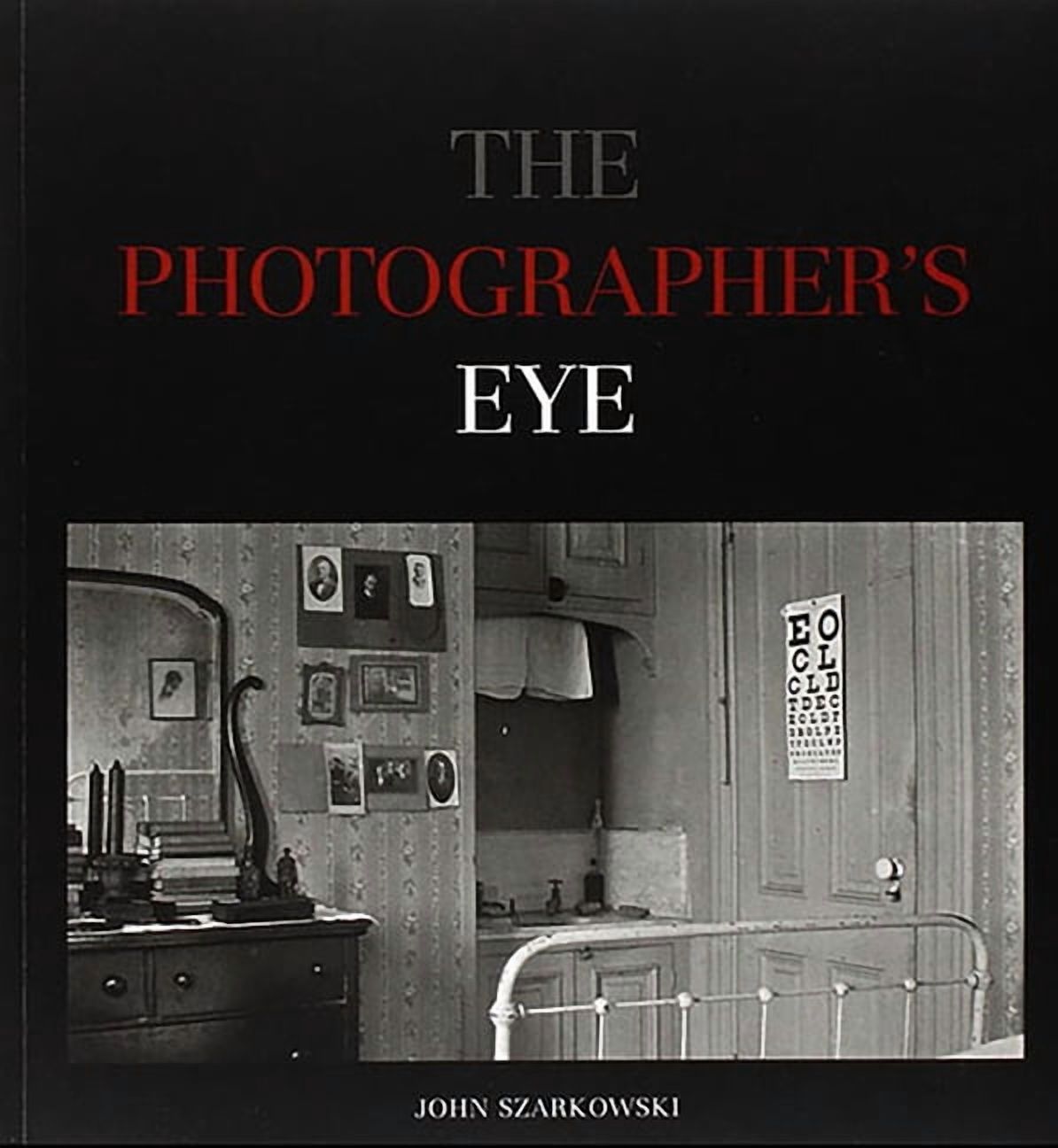 The Photographer's Eye, (Paperback)
