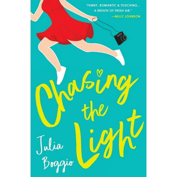 The Photographers Trilogy Chasing the Light: a heartwarming second chances romance about believing we're all worthy of love, Book 2, (Paperback)
