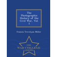 thumbnail image 1 of The Photographic History of the Civil War, Vol. 1 - War College Series (Paperback), 1 of 1