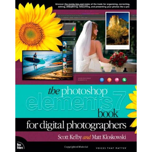 Pre-Owned The Photoshop Elements 7 Book for Digital Photographers (Paperback) by Scott Kelby, Matt Kloskowski