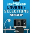 thumbnail image 1 of The Photoshop Layers and Selections Workshop, 1 of 1