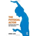 thumbnail image 1 of The Physical Actor: Exercises for Action and Awareness, 1 of 1