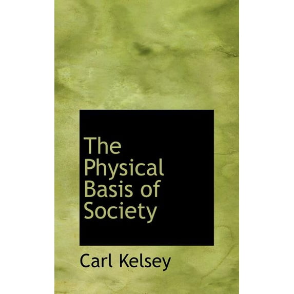 The Physical Basis of Society (Hardcover)