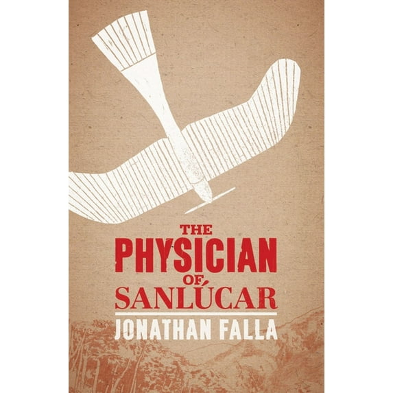 The Physician of Sanlúcar, (Paperback)