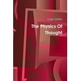 thumbnail image 1 of The Physics Of Thought, (Paperback), 1 of 1