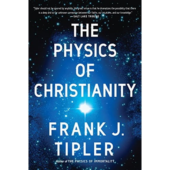 Pre-Owned The Physics of Christianity (Paperback) 0385514255 9780385514255