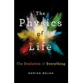 thumbnail image 1 of The Physics of Life : The Evolution of Everything (Hardcover), 1 of 2