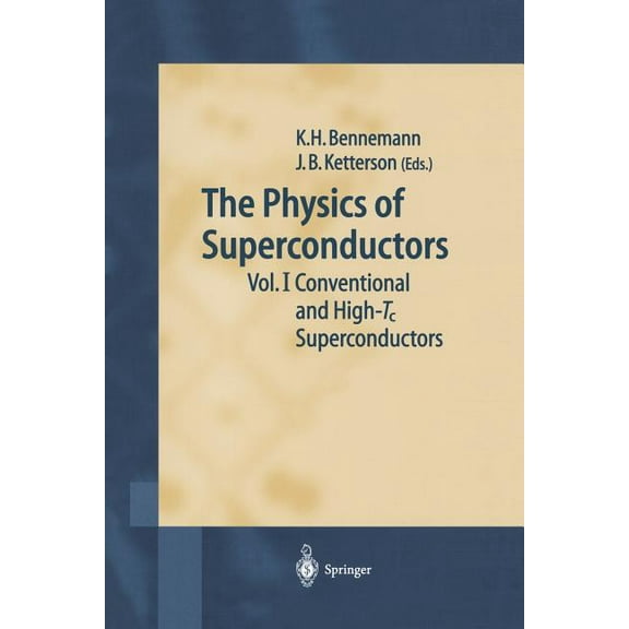 The Physics of Superconductors: Vol. I. Conventional and High-Tc Superconductors, (Paperback)