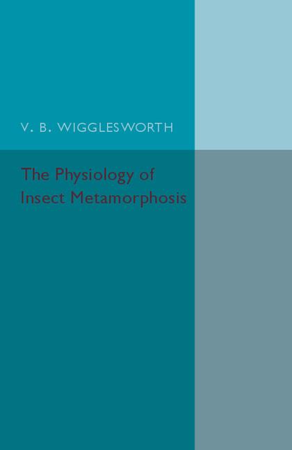 The Physiology of Insect Metamorphosis (Paperback) - image 1 of 1