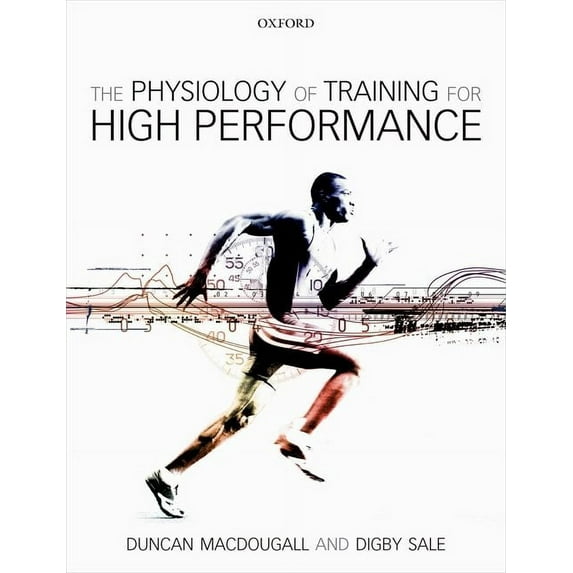 The Physiology of Training for High Performance, (Paperback)
