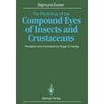 thumbnail image 1 of The Physiology of the Compound Eyes of Insects and Crustaceans: A Study, (Paperback), 1 of 1