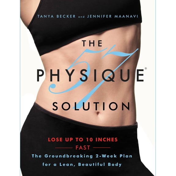 Pre-Owned The Physique 57(R) Solution : The Groundbreaking 2-Week Plan for a Lean, Beautiful Body (Hardcover)
