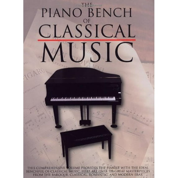 Pre-Owned The Piano Bench of Classical Music: Piano Solo (Paperback) 0825617693 9780825617690