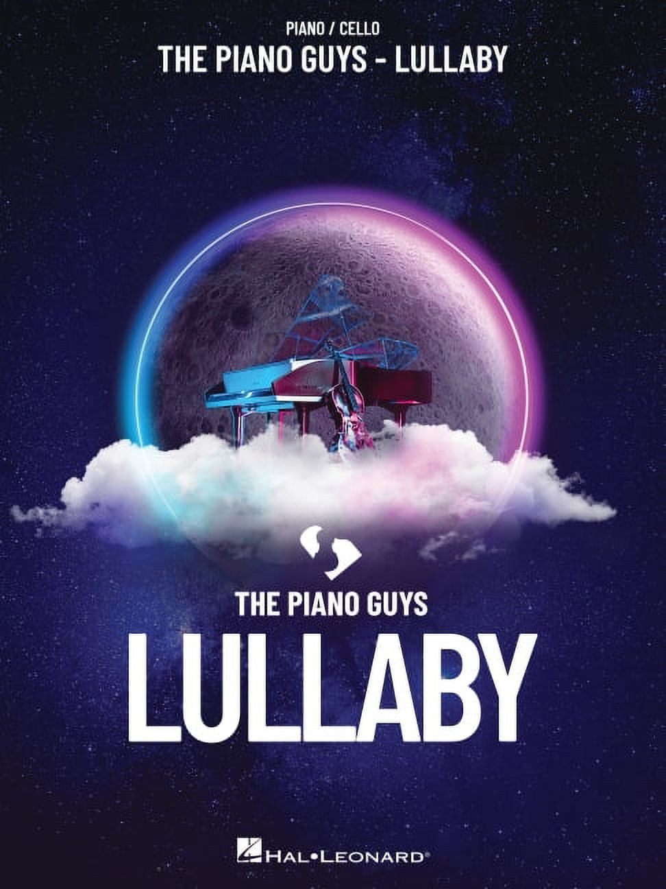 The Piano Guys - Lullaby: Piano/Cello Songbook, (Paperback)