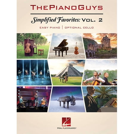 The Piano Guys - Simplified Favorites Volume 2 Easy Piano with Optional Cello Play 12 Popular Songs Arranged for Piano a, (Paperback)