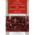 thumbnail image 1 of The Piano Master Classes of Franz Liszt, 1884-1886: Diary Notes of August Göllerich, (Paperback), 1 of 1