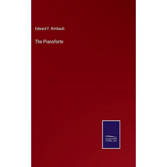 The Pianoforte (Hardcover)