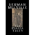 thumbnail image 1 of The Piazza Tales by Herman Melville, Fiction, Classics, Literary, (Paperback), 1 of 1