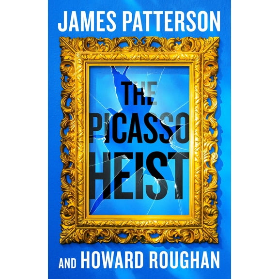The Picasso Heist: A Thriller (Hardcover)