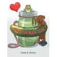 thumbnail image 1 of The Pickle Jar (Hardcover) by Connie B Drumm, 1 of 1