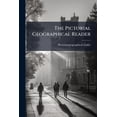 thumbnail image 1 of The Pictorial Geographical Reader (Paperback), 1 of 1