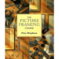 thumbnail image 1 of Pre-Owned Picture Framing Course, Hardcover by Bingham, Pete, ISBN 081171246X, ISBN-13 9780811712460, 1 of 1