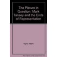 thumbnail image 1 of Pre-Owned The Picture in Question : Mark Tansey and the Ends of Representation 9780226791289 Used, 1 of 1