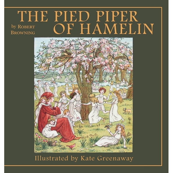 The Pied Piper of Hamelin, (Hardcover)