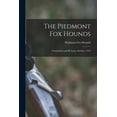 thumbnail image 1 of The Piedmont Fox Hounds: Constitution and By-laws, October, 1914, 1 of 1