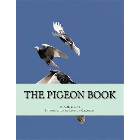 The Pigeon Book: Pigeon Classics Book 7